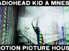 RADIOHEAD abre las puertas de Kid A Mnesia Motion Picture House