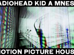 RADIOHEAD abre las puertas de Kid A Mnesia Motion Picture House